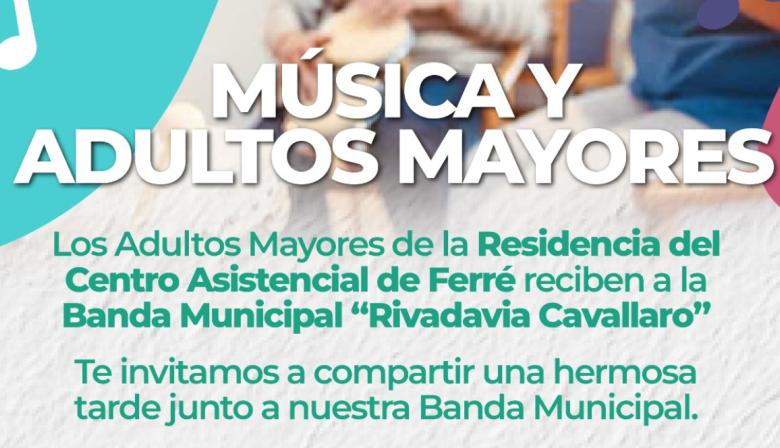 La Banda Municipal brindará una presentación especial en la Residencia del Centro Asistencial de Ferré