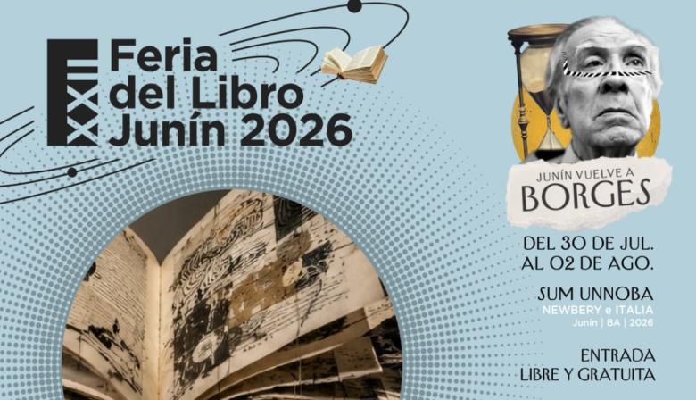 Cronograma: comienza la XXII Feria del Libro de Junín con Borges como eje central y una amplia agenda cultural