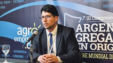 Mittelbach participó del III Congreso Federal “Argentina Agrega Valor en Origen / Cumbre Mundial de la Bioeconomía”