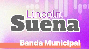 “Lincoln Suena”: una propuesta musical para disfrutar los domingos en espacios públicos