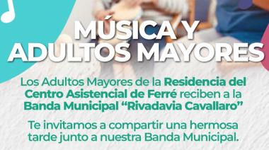 La Banda Municipal brindará una presentación especial en la Residencia del Centro Asistencial de Ferré