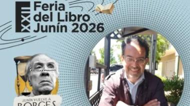 En la Feria del Libro de Junín 2026 disertarán sobre "La Muralla de Adriano Criolla: Junín en el universo de Borges"
