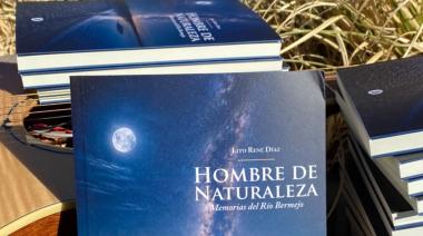 “Hombre de Naturaleza”: memorias del Río Bermejo, entre la literatura y la búsqueda de lo esencial